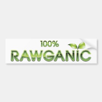 100% Rawganic Raw Food Bumper Sticker