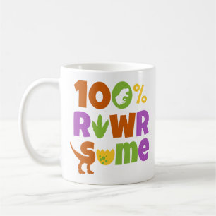 100% Rawrsome Coffee Mug