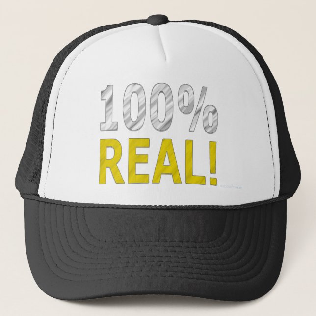 100% REAL!   TRUCKER HAT (Front)