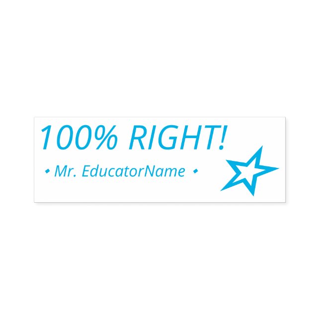 "100% RIGHT!" + Custom School Teacher Name Self-inking Stamp (Design)