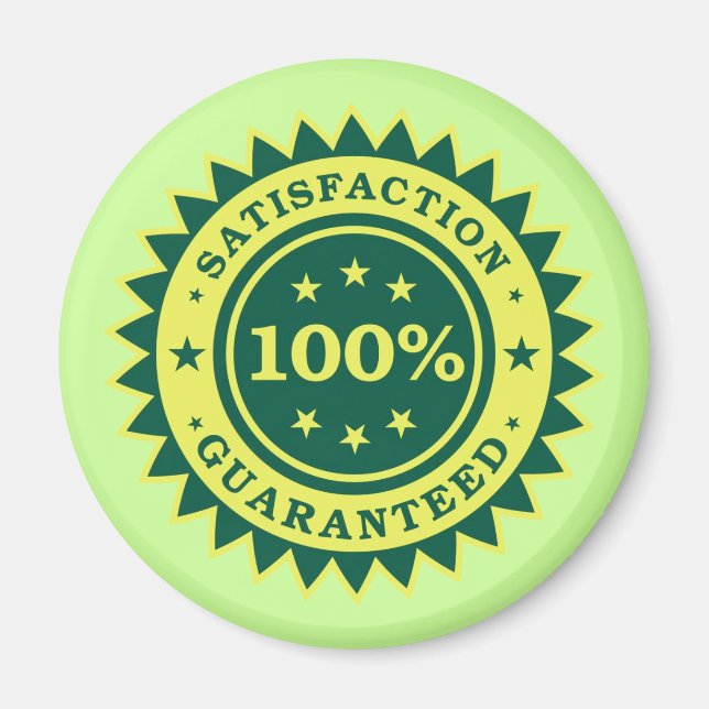 100% Satisfaction Guaranteed Sticker Magnet (Front)