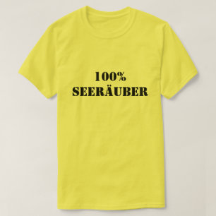100% Seeräuber 100% Buccaneer T-Shirt