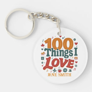 100 Things I Love" Design - Unique & Personalised Key Ring