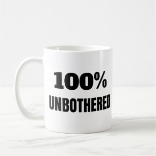 100% Unbothered Sassy Quote Monogram  Coffee Mug