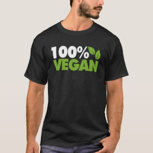 100 Vegan Plant Based Veganism Veggie Food Vegetar T-Shirt