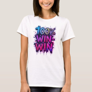 100% Win-Win T-Shirt