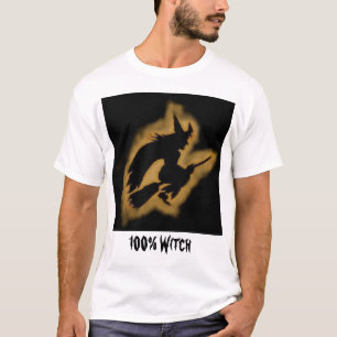 100% Witch T-Shirt