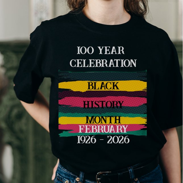 100 year celebration black history month 2026 T-Shirt (Creator Uploaded)