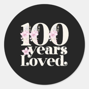 100 Years Loved Grandma 100Th Py 100 Classic Round Sticker