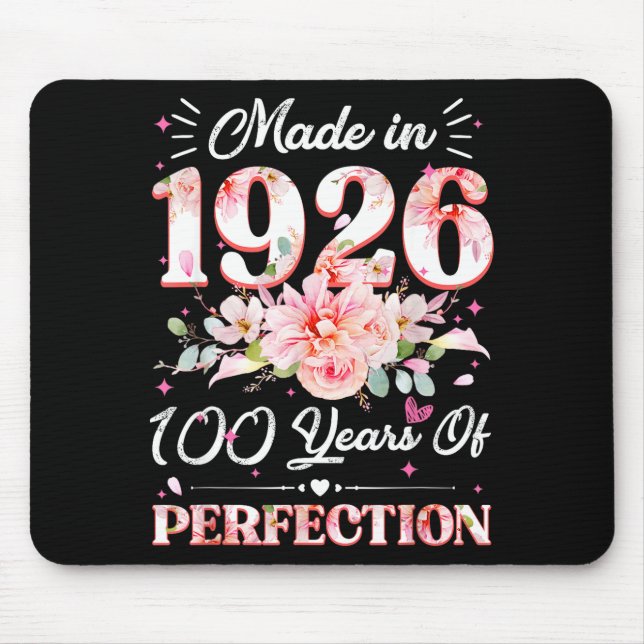 100 Years Old Made In 1926 Floral 100th Birthday W Mouse Mat (Front)