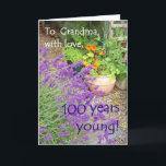 100th Birthday Card for Grandmother - Flowers<br><div class="desc">A 100th Birthday card for a Grandmother,  with a photo of a garden with lavender and nasturtiums by Judy Adamson. Please feel free to customise the inside text and if you'd like a change to the front cover text,  just contact me through my store.</div>