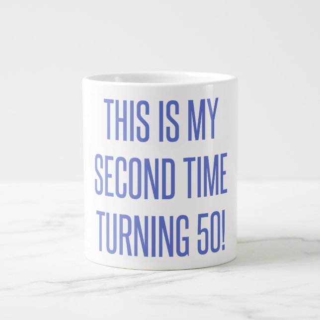 100th Birthday Gag Gift Large Coffee Mug (Front)