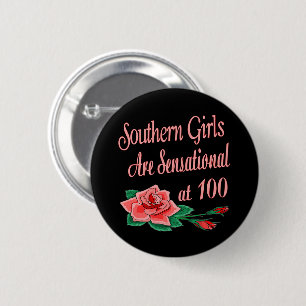 100th Birthday Gifts for Southern Girls 6 Cm Round Badge