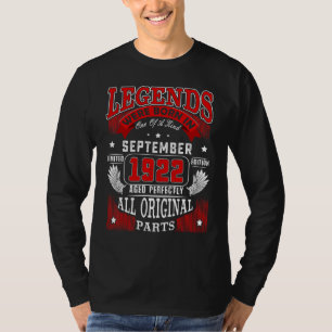 100th Birthday  Legends Born In September 1922 100 T-Shirt