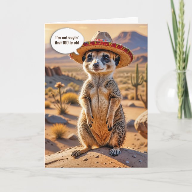 100th Birthday Meerkat Wearing a Sombrero  Card (Front)