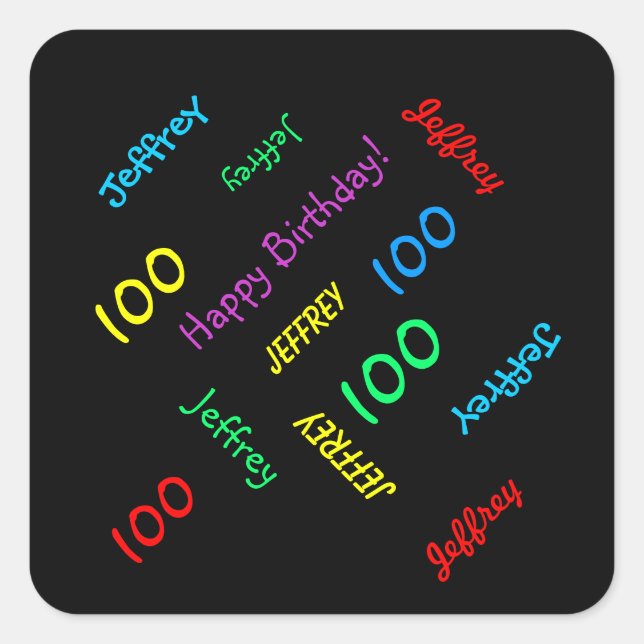 100th Birthday Party Repeating Names Black  Square Sticker (Front)
