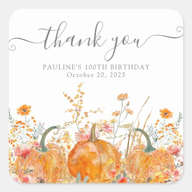 100th Birthday Pumpkin Wildflower Custom Thank You Square Sticker (Front)