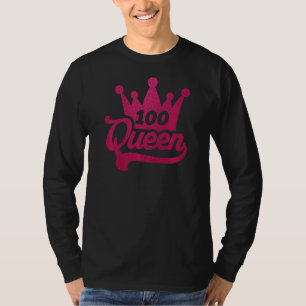 100th Birthday Queen Women Happy Birthday Party C T-Shirt