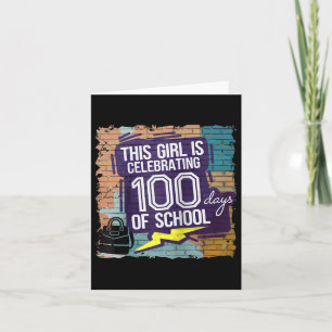100th Day Funny Outfit For Girls 100 Days Of Schoo Card