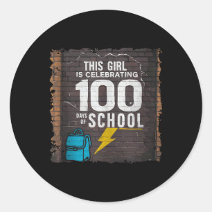 100th Day Funny Outfit For Girls 100 Days Of Schoo Classic Round Sticker