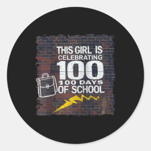 100th Day Funny Outfit For Girls 100 Days Of Schoo Classic Round Sticker
