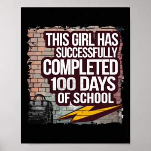 100th Day Funny Outfit Girls & Student 100 Day Poster