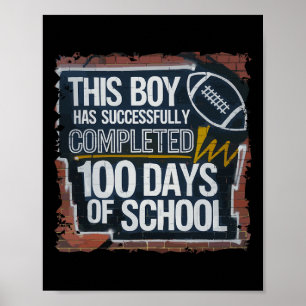 100th Day Funny Outfit Graffiti Completed 100 Days Poster