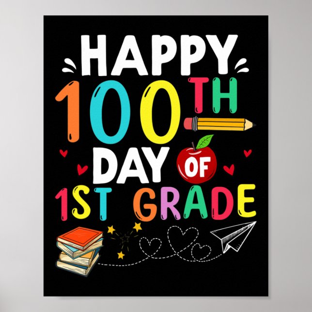 100th Day Of 1st Grade 100 Days Of School Teacher  Poster (Front)