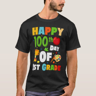 100th Day Of 1st Grade Teacher Kids Happy 100 Days T-Shirt