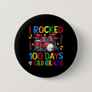 100th Day Of 3rd Grade 100 Days School Drum Lover 6 Cm Round Badge