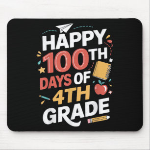 100th Day Of 4th Grade Students Teacher 100 Days O Mouse Mat