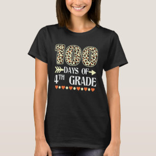 100th Day Of 4th Grade Teachers 100 Days Of School T-Shirt