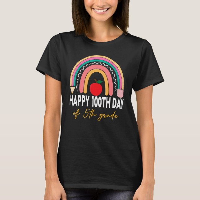 100th Day Of 5th Grade Teacher Rainbow Fifth Grade T-Shirt (Front)