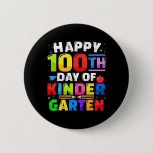 100th Day Of Kindergarten 100 Days For Teacher Kid 6 Cm Round Badge