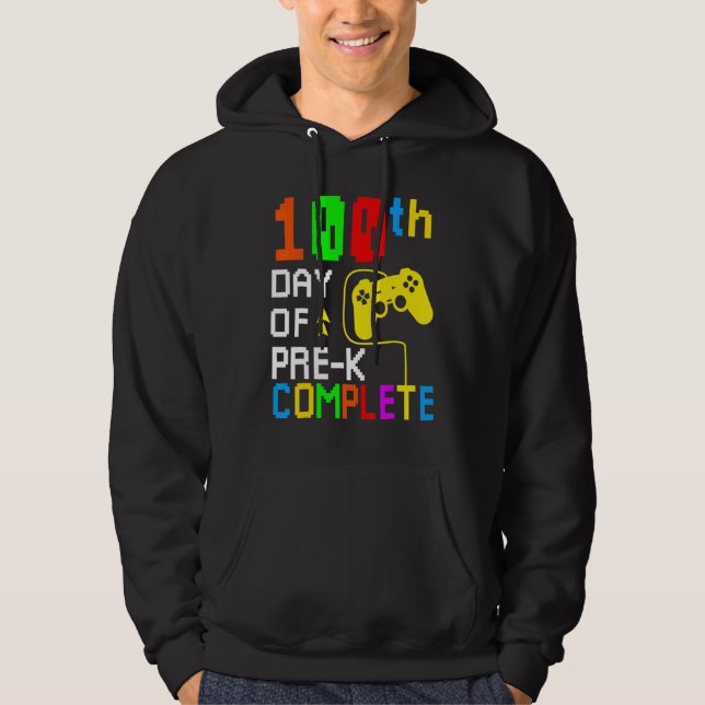 100th Day of Pre-K Complete Video Game 100 Days Gi Hoodie (Front)
