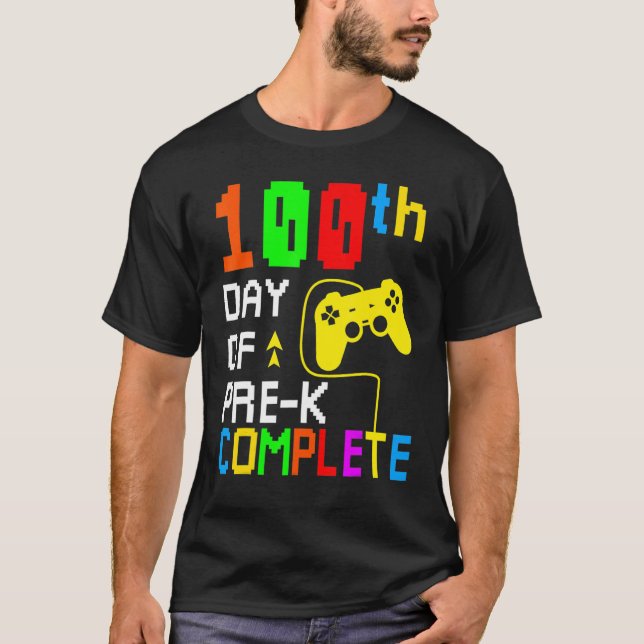 100th Day of Pre-K Complete Video Game 100 Days Gi T-Shirt (Front)