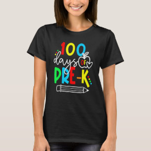 100th Day Of Pre K Funny 100 Days School Teachers T-Shirt