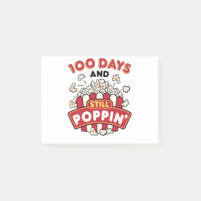 100th Day of School 100 Days And Still Poppin Post-it Notes (Front)