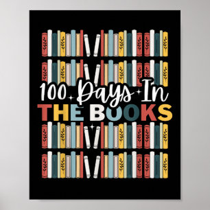 100th Day Of School.100 Days In The Books Reading Poster