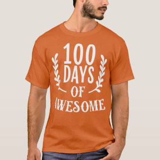 100th Day of School 100 Days Of Awesome T-Shirt