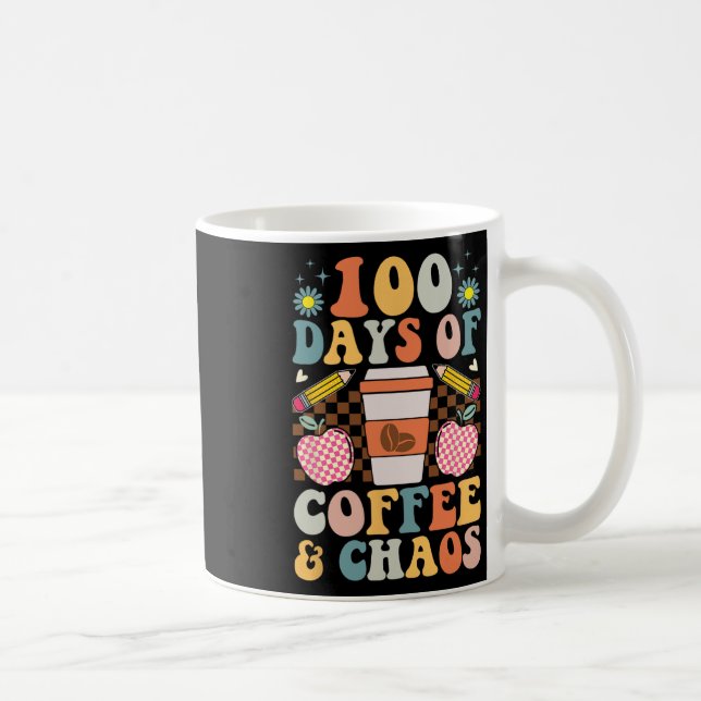 100th Day Of School 100 Days Of Coffee For Teacher Mug (Right)