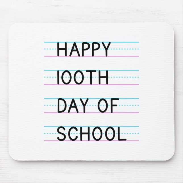 100th Day Of School 100 Days Of School 1  Mouse Mat (Front)