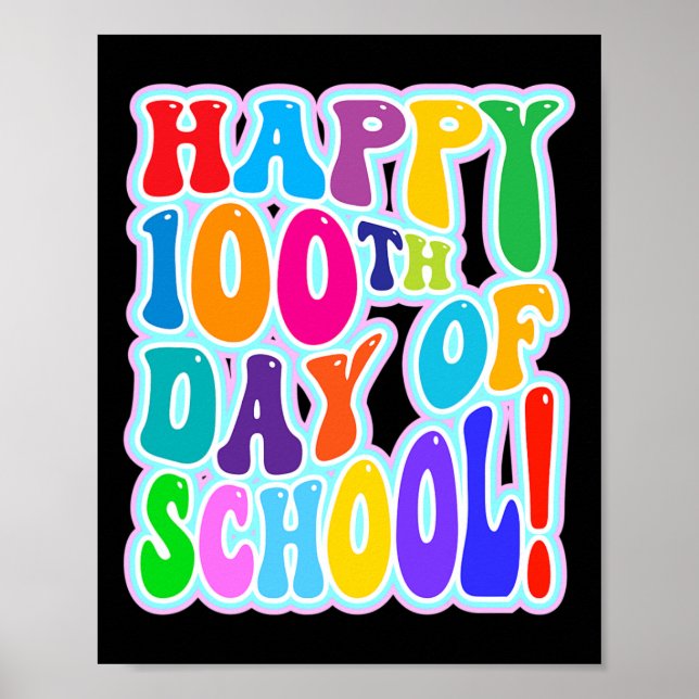 100th Day Of School 100 Days Of School 1  Poster (Front)