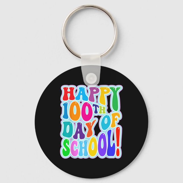 100th Day Of School 100 Days Of School 2  Key Ring (Front)