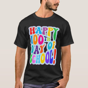 100th Day Of School 100 Days Of School 2 T-Shirt