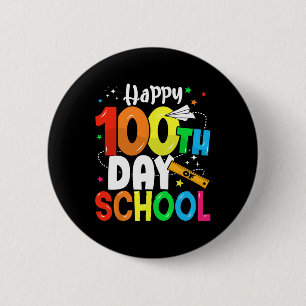 100th Day Of School 100 Days Of School 6 Cm Round Badge