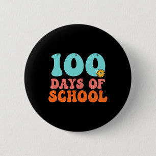 100th Day Of School 100 Days Of School Teacher Stu 6 Cm Round Badge