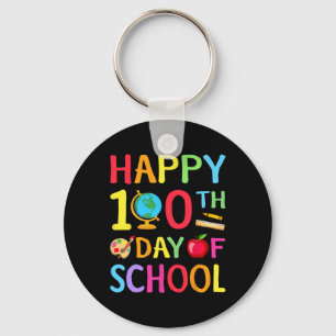 100th Day Of School 100 Days Of School Teacher Stu Key Ring