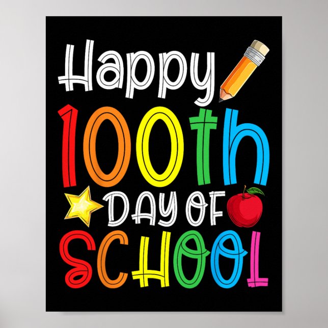 100th Day Of School 100 Days Of School Teacher Stu Poster (Front)