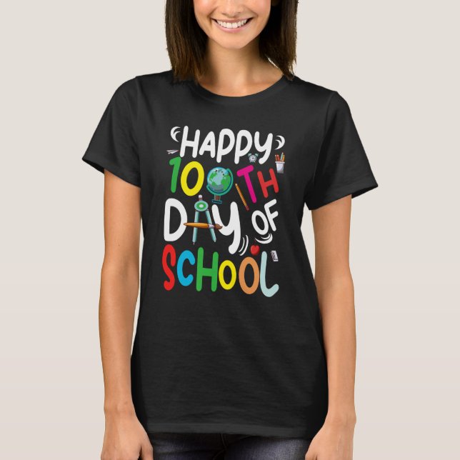 100th Day of School 100 Days of School Teacher Stu T-Shirt (Front)